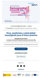 Cartel de la conferencia Ciclo de conferencias de la FBBVA «Demography Today»: "Virus, pandemias y salud global: investigando para el futuro próximo"