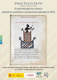 Cartel del seminario Seminario "El pasado preislámico en al-Andalus: recepción de la antigüedad y legitimación del poder omeya (ss. VIII-X)"