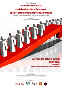 Cartel de la conferencia Conferencia: "Las encuestas EMIF: una introducción sobre su uso para el estudio de la movilidad humana"