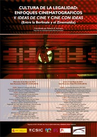Cartel del evento Cultura de la legalidad: Enfoques cinematográficos vs. Ideas de cine y cine con ideas (Entre la Berlinale y el Zinemaldia)