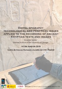 Cartel del curso Curso de posgrado "Digital Epigraphy: Technological and practical issues applied to the recording of ancient Egyptian texts and images"
