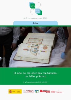 XXIII Semana de la Ciencia 2023: "El arte de los escribas medievales: un taller práctico" XXIII Semana de la Ciencia 2023: "El arte de los escribas medievales: un taller práctico"