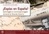 Cartel del seminario Seminario: "¿Espías en España? Spionaggio e controspionaggio durante la Grande Guerra"