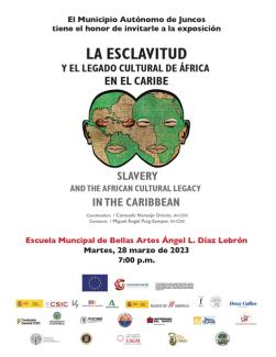 Exposición "La esclavitud y el legado cultural de África en el Caribe" Cartel de la exposición