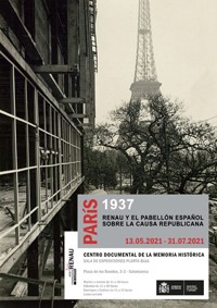 Cartel de la exposición Exposición “París, 1937: Renau y el pabellón español sobre la causa republicana”
