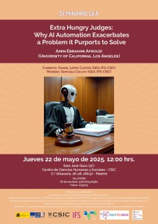 Seminario GEA (Grupo de Ética Aplicada): "Extra Hungry Judges: Why AI Automation Exacerbates a Problem it Purports to Solve" Seminario GEA (Grupo de Ética Aplicada): "Extra Hungry Judges: Why AI Automation Exacerbates a Problem it Purports to Solve"