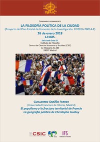 Cartel del seminario Seminario permanente «La filosofía política de la ciudad»: "El populismo y la fractura territorial de Francia. La geografía política de Christophe Guilluy"