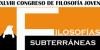 Cartel del congreso XLVIII Congreso de Filosofía Joven. Filosofías subterráneas