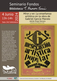 Seminario «Fondos de la BTNT»: "Mirar y ver. La enseñanza artística en la obra de Gabriel García Maroto" Seminario «Fondos de la BTNT»: "Mirar y ver. La enseñanza artística en la obra de Gabriel García Maroto"