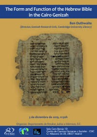 Cartel de la conferencia Conferencia: "The Form and Function of the Hebrew Bible in the Cairo Genizah