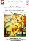 Cartel del seminario Seminarios Americanistas 2010: "Crisis y saberes. La circulación de las ideas económicas en Argentina durante la segunda mitad del siglo XIX"