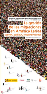 Cartel del evento IV Congreso Internacional de la Red de Estudios Migratorios: La gestión de las migraciones en América Latina. Saberes, políticas y emprendimientos