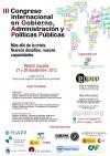 III Congreso Internacional en Gobierno, Administración y Políticas Públicas. Más III Congreso Internacional en Gobierno, Administración y Políticas Públicas. Más allá de la crisis: Nuevos desafíos, nuevas capacidades