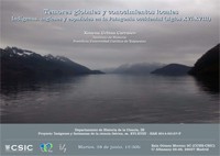 cartel del seminario Seminario del Departamento de Historia de la Ciencia: "Temores globales y conocimientos locales: Indígenas, ingleses y españoles en la Patagonia occidental (siglos XVI-XVIII)"