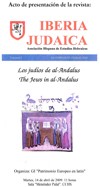 Cartel de la presentación del libro Presentación de libro "Los judíos de al-Andalus". Acto de presentación de la revista "Iberia Judaica"