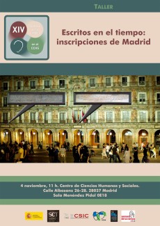 Semana de la Ciencia 2014: "Escritos en el tiempo: inscripciones de Madrid" Semana de la Ciencia 2014: "Escritos en el tiempo: inscripciones de Madrid"