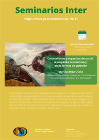 Cartel del seminario Seminario INTER: "Colonialismos y organización social. A propósito del racismo y otras formas de opresión"