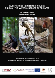 Seminario "Investigating hominin technology through the material record of primates" Seminario "Investigating hominin technology through the material record of primates"
