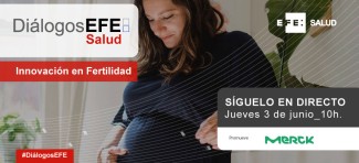 Cartel del evento Diálogos EFE Salud "Innovación en fertilidad".