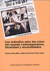 Cartel de la presentación del libro Presentación del libro: "Los Sefardíes ante los retos del mundo contemporáneo. Identidad y mentalidades"