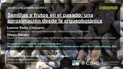 Cartel de la conferencia Charla "Semillas y frutos en el pasado, una aproximación desde la arqueobotánica"