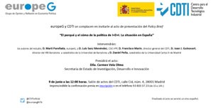 Invitación de la presentación Presentación del Policy Brief: "El porqué y el cómo de la política de I+D+i. La situación en España"