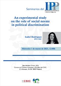 Cartel del seminario Seminarios del IPP: “An experimental study on the role of social norms in political discrimination”