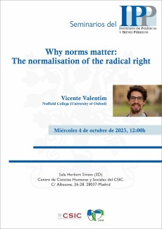 Seminarios del IPP: "Why norms matter: The normalisation of the radical right" Seminarios del IPP: "Why norms matter: The normalisation of the radical right"