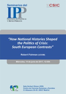 Cartel del seminario Seminario IPP: “How National Histories Shaped the Politics of Crisis: South European Contrasts”