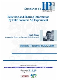 Seminarios del IPP: “Believing and Sharing Information by Fake Sources: An Experiment” Seminarios del IPP: “Believing and Sharing Information by Fake Sources: An Experiment”