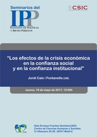 Cartel del seminario Seminario IPP: "Los efectos de la crisis económica en la confianza social y en la confianza institucional"