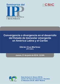 Cartel del seminario Seminario IPP: "¿Convergencia o divergencia en el desarrollo del Estado de bienestar emergente en América Latina y el Caribe?"