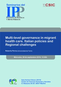 Cartel del seminario Seminario IPP: "Multi-level governance in migrant health care. Italian policies and Regional challenges"