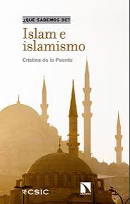 Portada del libro Presentación del libro "Islam e islamismo", de Cristina de la Puente (ILC)