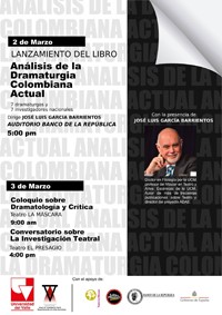 Cartel de la presentación del libro Presentación del libro "Análisis de la Dramaturgia Colombiana Actual", de José Luis García Barrientos (ILLA, CCHS-CSIC)