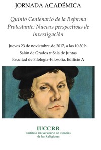cartel de la jornada Jornada Académica "Quinto Centenario de la Reforma Protestante: Nuevas perspectivas de investigación"
