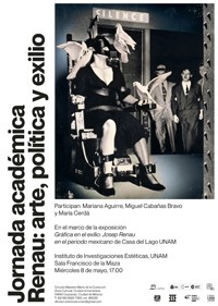 Cartel de la jornada Jornada académica "Renau: arte, política y exilio"