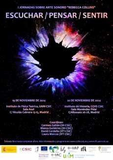 I Jornadas sobre arte sonoro «Rebecca Collins»: Escuchar / Pensar / Sentir I Jornadas sobre arte sonoro «Rebecca Collins»: Escuchar / Pensar / Sentir
