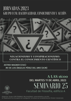 Jornada "Negacionismo y conspiracionismo: contra el conocimiento científico" Jornada "Negacionismo y conspiracionismo: contra el conocimiento científico"