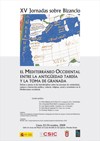 Cartel de las jornadas XV Jornadas sobre Bizancio. El Mediterráneo occidental entre la antigüedad tardía y la toma de Granada