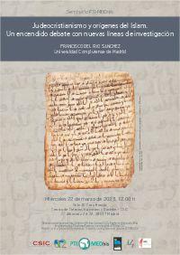 Seminario PTI-MEDhis: "Judeocristianismo y orígenes del Islam. Un encendido debate con nuevas líneas de investigación" Cartel del seminario