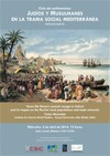 Cartel del seminario Ciclo de Conferencias 'Judíos y musulmanes en la trama social mediterránea': "Vasco Da Gama's second voyage to Calicut and its impact on the Muslim local populations and trade networks"