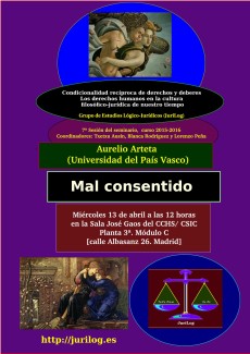 Cartel del seminario Seminario 'Condicionalidad recíproca de derechos y deberes: Los derechos humanos en la cultura filosófico-jurídica de nuestro tiempo': "Mal consentido"