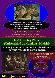 Cartel del seminario Seminario «Los derechos humanos en su dimensión histórica. Los derechos humanos en la cultura filosófico-jurídica de nuestro tiempo»: "Luces y sombras de las justificaciones normativas de la renta básica"