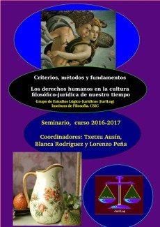 Cartel del Curso de Postgrado 2016-17 Programación del Curso de posgrado 2016-17: "Criterios, métodos y fundamentos: Los derechos humanos en la cultura filosófico-jurídica de nuestro tiempo"