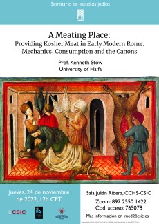 Cartel del seminario Seminario “A Meating Place: Providing Kosher Meat in Early Modern Rome. Mechanics, Consumption and the Canons”