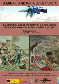 Cartel del seminario Seminario de Historia de la Ciencia: "La empatía, la modernidad y la cultura visual de los desastres en la Francia del siglo XIX