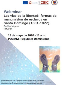 Cartel del evento Webminar "Las vías de la libertad: formas de manumisión de esclavos en Santo Domingo (1801-1822)"