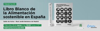 Cartel del evento Presentación del Libro Blanco de la Alimentación sostenible en España