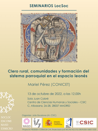 Cartel del seminario Seminarios LocSoc: "Clero rural, comunidades y formación del sistema parroquial en el espacio el leonés"